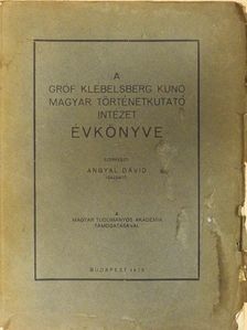 Bakács István János - A Gróf Klebelsberg Kuno Magyar Történetkutató Intézet Évkönyve 1933. (rossz állapotú) [antikvár]