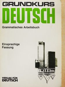 Manfred Glück - Grundkurs Deutsch - Grammatisches Arbeitsbuch [antikvár]