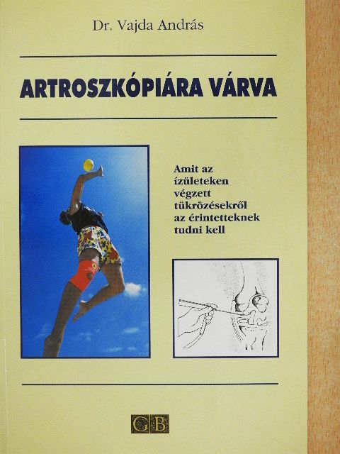 Dr. Vajda András - Artroszkópiára várva [antikvár]
