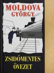 Moldova György - Zsidómentes övezet [antikvár]