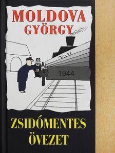 Moldova György - Zsidómentes övezet [antikvár]