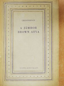 Chesterton - A jámbor Brown atya (dedikált példány) [antikvár]