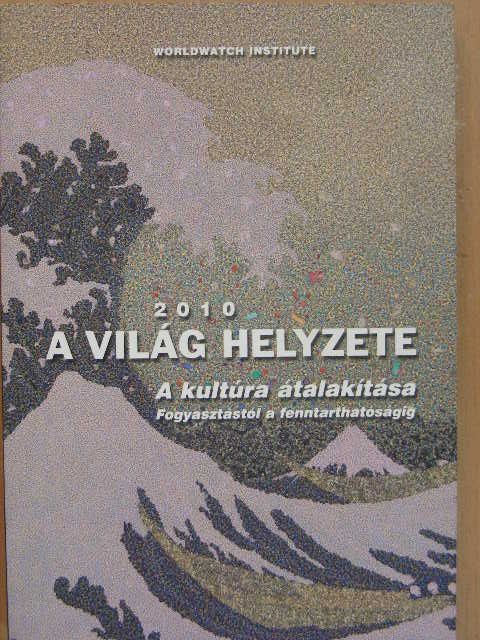 Albert Bates - A világ helyzete 2010 [antikvár]