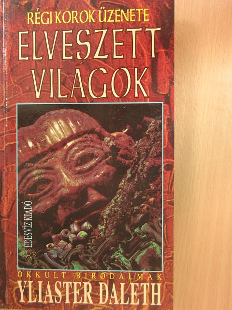 Yliaster Daleth - Elveszett világok [antikvár]