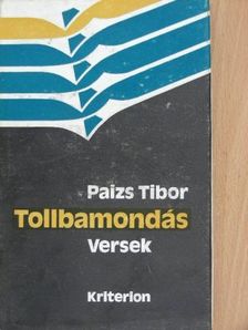 Paizs Tibor - Tollbamondás [antikvár]