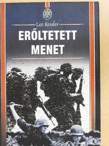 Leo Kessler - Erőltetett menet [antikvár]