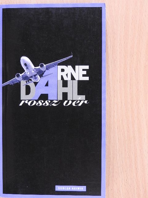 Arne Dahl - Rossz vér [antikvár]