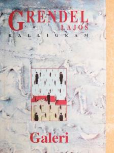 Grendel Lajos - Galeri [antikvár]