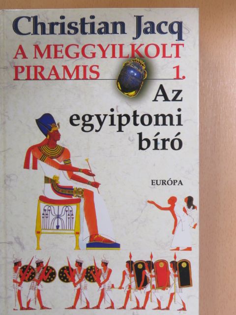 Christian Jacq - Az egyiptomi bíró 1. [antikvár]
