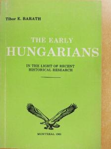 Baráth Tibor - The Early Hungarians [antikvár]