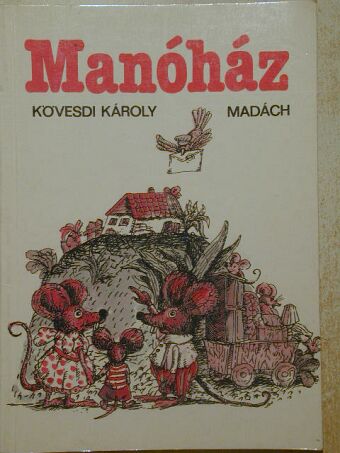 Kövesdi Károly - Manóház [antikvár]
