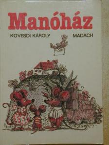 Kövesdi Károly - Manóház [antikvár]