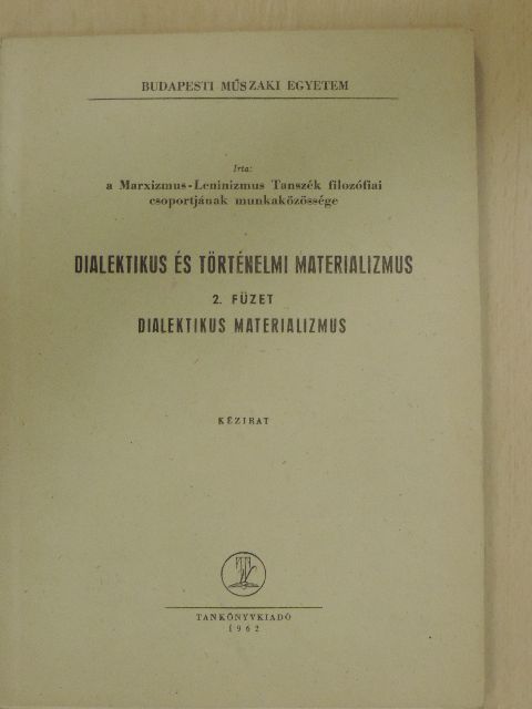Bodnár Istvánné - Dialektikus és történelmi materializmus 2. [antikvár]