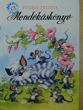 Füzesi Zsuzsa - Mondókáskönyv [antikvár]
