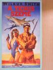 Wilbur Smith - A tigris szeme [antikvár]
