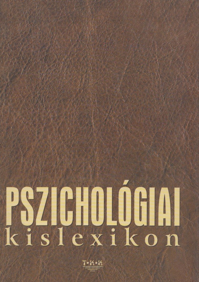 Balogh Éva - Pszichológiai kislexikon [antikvár]