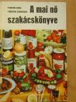 Tréfás Sándor - A mai nő szakácskönyve [antikvár]