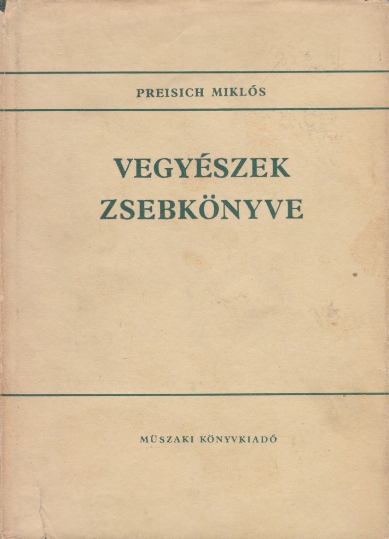 Preisich Miklós - Vegyészek zsebkönyve [antikvár]