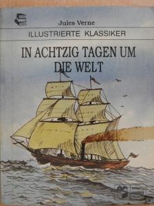 Jules Verne - In Achtzig Tagen um die Welt [antikvár]