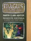 Martin Clark Ashton - Shadoni krónika [antikvár]