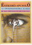 Dennison, Gail E., Dennison, Paul E. - Észkerékkapcsoló [antikvár]
