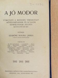 Szabóné Nogáll Janka - A jó modor [antikvár]