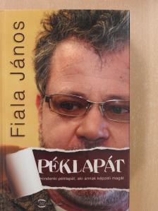 Fiala János - Péklapát (dedikált példány) [antikvár]