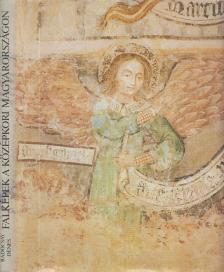 RADOCSAY DÉNES - Falképek a középkori Magyarországon [antikvár]