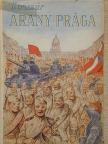 Alekszandr Goncsár - Arany Prága [antikvár]