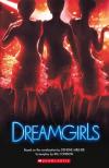 Denene Millner - Dreamgirls (Scholastic ELT Readers)