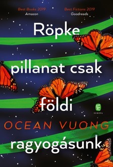 Vuong, Ocean - Röpke pillanat csak földi ragyogásunk [eKönyv: epub, mobi]