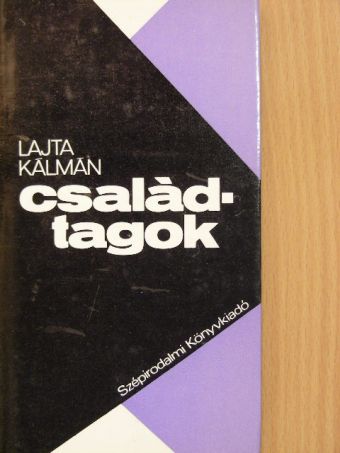 Lajta Kálmán - Családtagok [antikvár]
