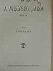 Biró Lajos - A mélység lakói [antikvár]