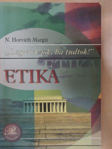 N. Horváth Margit - Etika [antikvár]