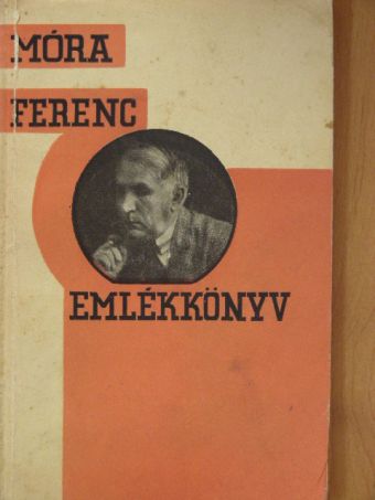 Dr. Czakó Elemér - Móra Ferenc emlékkönyv [antikvár]