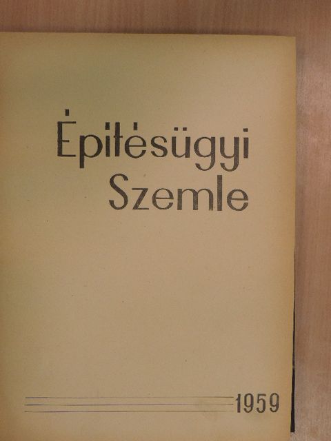Borsos József - Építésügyi Szemle 1959/1-12. [antikvár]