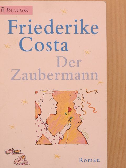 Friederike Costa - Der Zaubermann [antikvár]