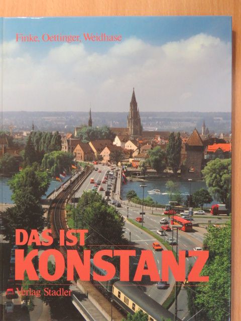 Helmut Weidhase - Das ist Konstanz [antikvár]
