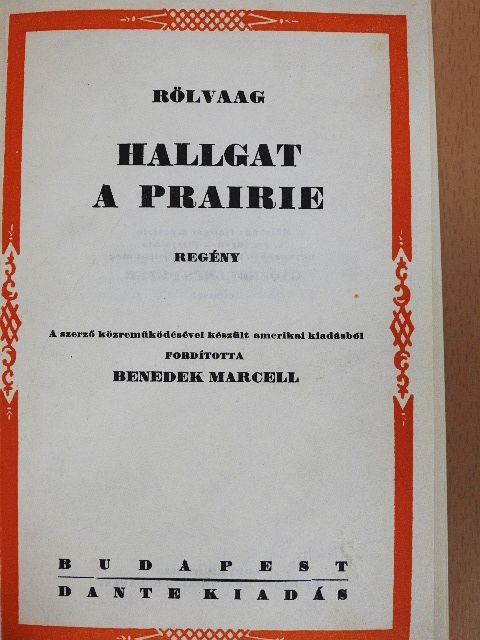 Ole Edward Rölvaag - Hallgat a Prairie [antikvár]