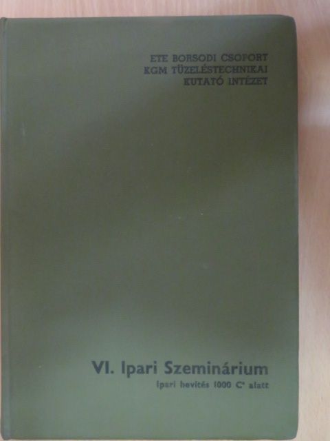 Balázsovics Géza - VI. Ipari szeminárium Miskolc, 1968.VII. 10-12. [antikvár]