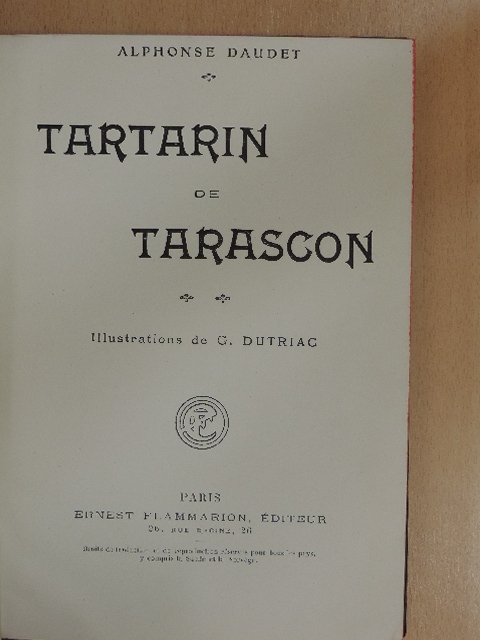 Alphonse Daudet - Tartarin de Tarascon/Tartarin sur les Alpes [antikvár]