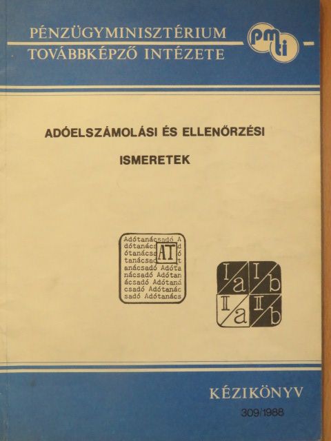 Dr. Deli Lajos - Adóelszámolási és ellenőrzési ismeretek [antikvár]