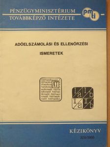 Dr. Deli Lajos - Adóelszámolási és ellenőrzési ismeretek [antikvár]