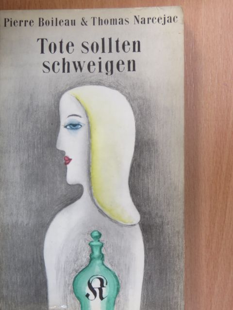 Pierre Boileau - Tote sollten schweigen [antikvár]