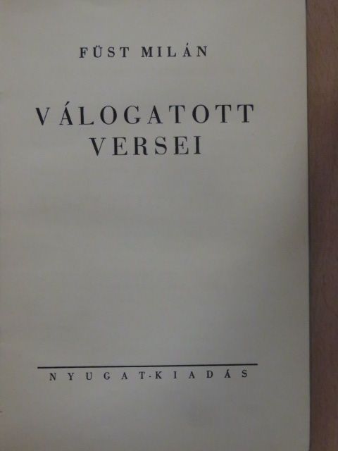 Füst Milán - Füst Milán válogatott versei [antikvár]