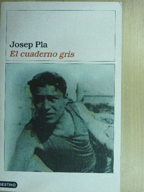 Josep Pla - El cuaderno gris [antikvár]