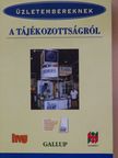 Bágyi Sándor - Üzletembereknek a tájékozottságról [antikvár]