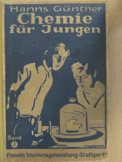Hanns Günther - Chemie für Jungen I. [antikvár]