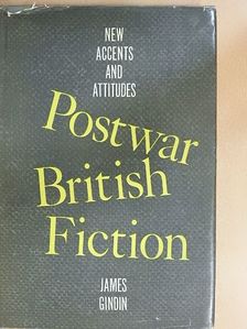 James Gindin - Postwar British Fiction [antikvár]