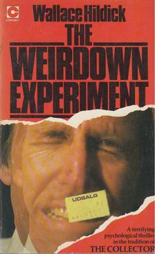 Wallace Hildick - The Weirdown Experiment [antikvár]